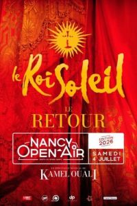 Le roi soleil Zenith de Nancy